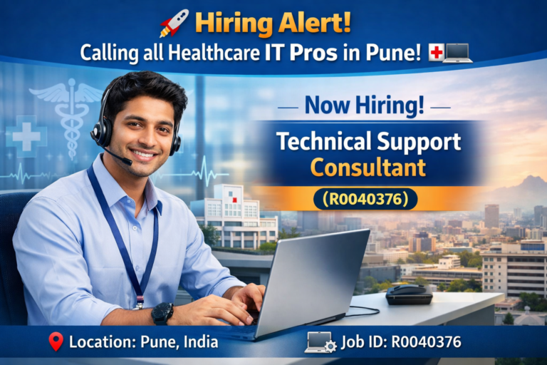 Hiring Alert! Calling all Healthcare IT Pros in Pune! Role: Technical Support Consultant (R0040376)