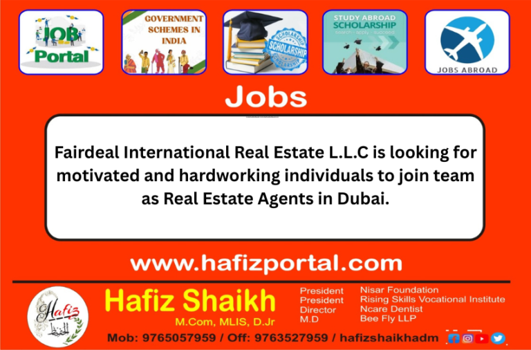 Fairdeal International Real Estate L.L.C is looking for motivated and hardworking individuals to join team as Real Estate Agents in Dubai.