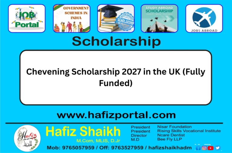 Chevening Scholarship 2027 in the UK (Fully Funded)