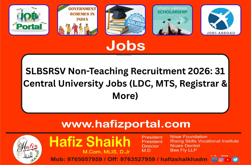 SLBSRSV Non-Teaching Recruitment 2026: 31 Central University Jobs (LDC, MTS, Registrar & More)