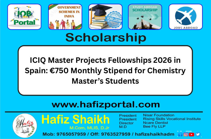 ICIQ Master Projects Fellowships 2026 in Spain: €750 Monthly Stipend for Chemistry Master’s Students