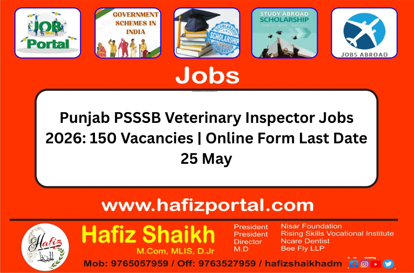 Punjab PSSSB Veterinary Inspector Jobs 2026: 150 Vacancies | Online Form Last Date 25 May