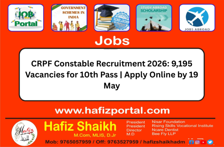 CRPF Constable Recruitment 2026: 9,195 Vacancies for 10th Pass | Apply Online by 19 May
