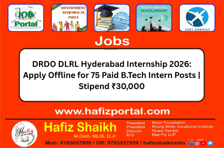 DRDO DLRL Hyderabad Internship 2026: Apply Offline for 75 Paid B.Tech Intern Posts | Stipend ₹30,000