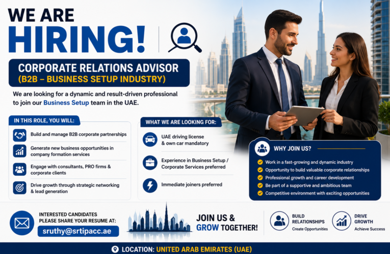 Corporate Relations Advisor Jobs in UAE 2026 | Business Setup Industry Hiring Now