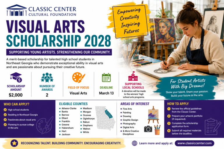Classic Center Cultural Foundation Visual Arts Scholarship 2028 in USA | Complete Guide for Student Artists
