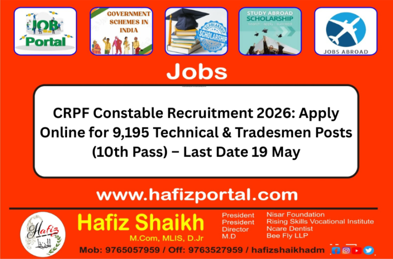 CRPF Constable Recruitment 2026: Apply Online for 9,195 Technical & Tradesmen Posts (10th Pass) – Last Date 19 May