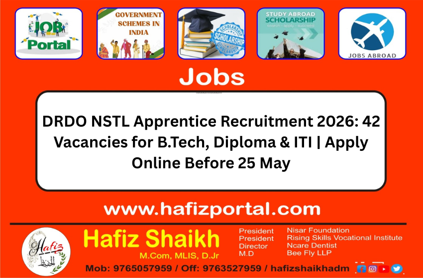 DRDO NSTL Apprentice Recruitment 2026: 42 Vacancies for B.Tech, Diploma & ITI | Apply Online Before 25 May