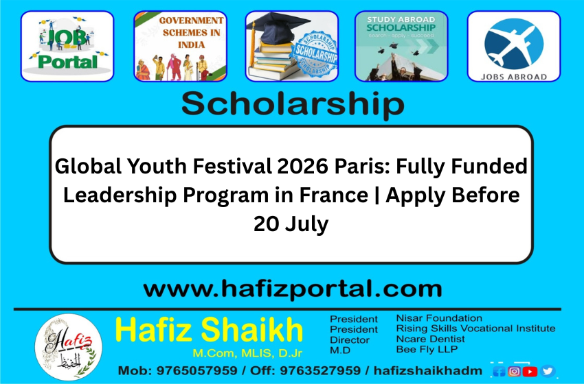 Global Youth Festival 2026 Paris: Fully Funded Leadership Program in France | Apply Before 20 July