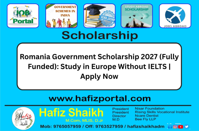 Romania Government Scholarship 2027 (Fully Funded): Study in Europe Without IELTS | Apply Now
