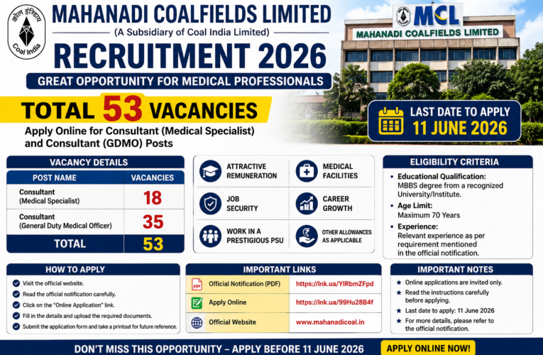 Mahanadi Coalfields Limited Recruitment 2026: Apply Online for 53 Consultant Posts | Salary, Eligibility & Last Date