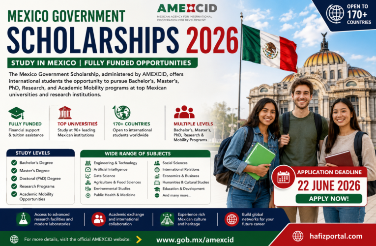 Mexico Government Scholarship 2026 (AMEXCID): Fully Funded Study Opportunity in Mexico for International Students