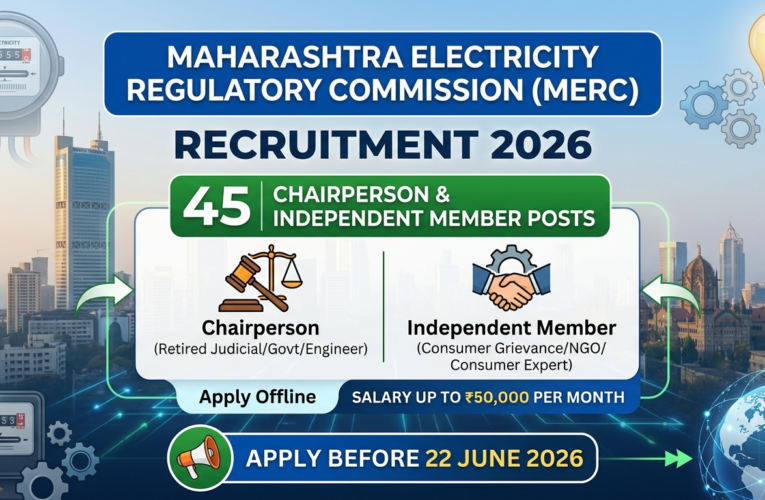 MERC Mumbai Recruitment 2026: Apply Offline for 45 Chairperson & Independent Member Posts | Salary Up to ₹50,000 Per Month
