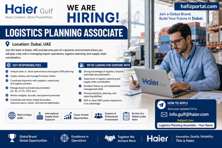 Logistics Planning Associate Job in Dubai at Haier Gulf | Apply for Supply Chain & Import Operations Vacancy