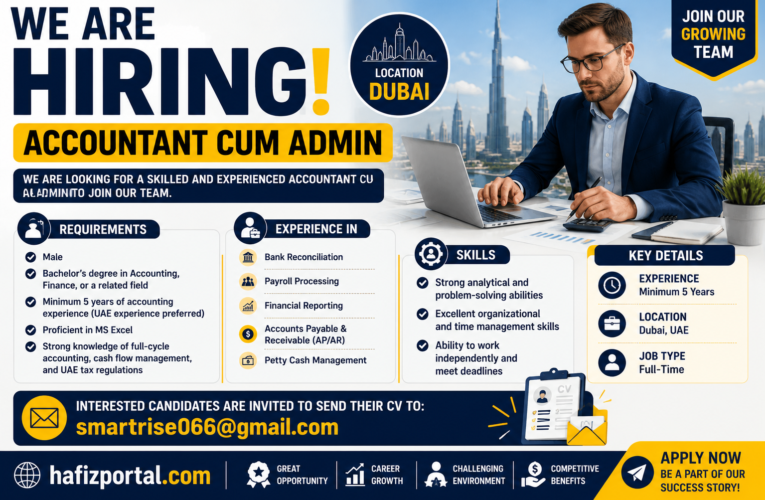 Accountant Cum Admin Job in Dubai 2026 | Apply Now for Experienced Accounting Professionals