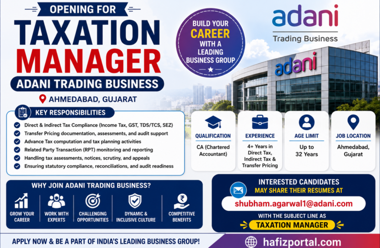 Taxation Manager Vacancy 2026 at Adani Trading Business | CA Jobs in Ahmedabad | Apply Now