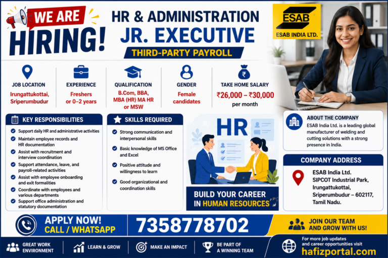 Recruitment poster for HR and Administration Jr Executive jobs at ESAB India Ltd. in Irungattukottai, Sriperumbudur, for female candidates with a salary of ₹26,000 to ₹30,000 per month.
