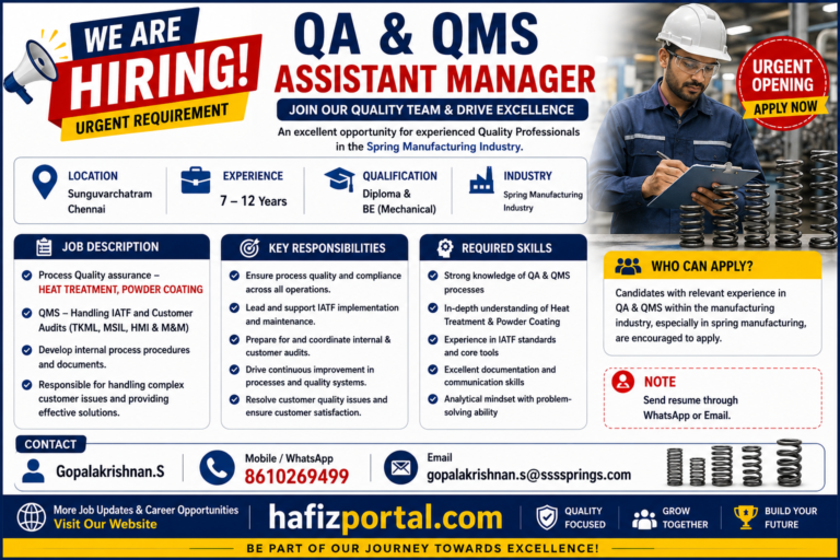 QA & QMS Assistant Manager job vacancy in Sunguvarchatram, Chennai for Diploma or BE Mechanical candidates with 7 to 12 years of experience in spring manufacturing, IATF audits, heat treatment and powder coating.