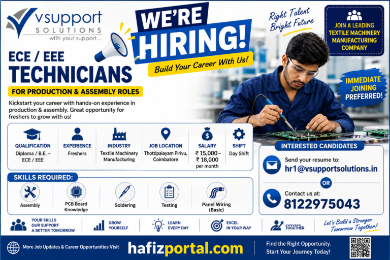 We Are Hiring ECE and EEE Technicians for Production and Assembly roles at Vsupport Solutions in Thottipalayam Pirivu, Coimbatore, with fresher opportunities, salary details, required skills and contact information.